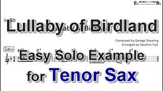 Lullaby of Birdland - Easy Solo Example for Tenor Sax (Take 1)