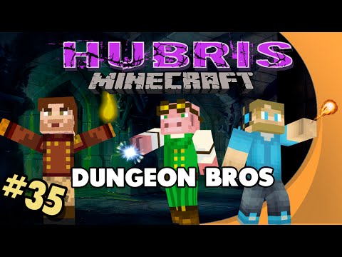 Minecraft: Hubris - #35 - Dungeon Bros!