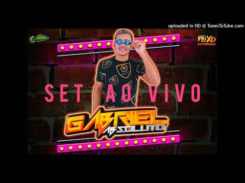 SET ARROCHA JUNHO DJ GABRIEL ABSOLUTO 2K22