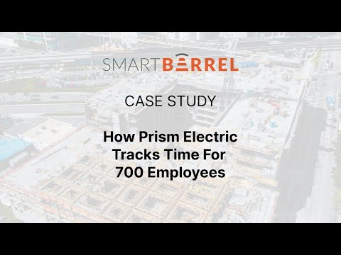 How Prism Electric Tracks Time for 700 Employees