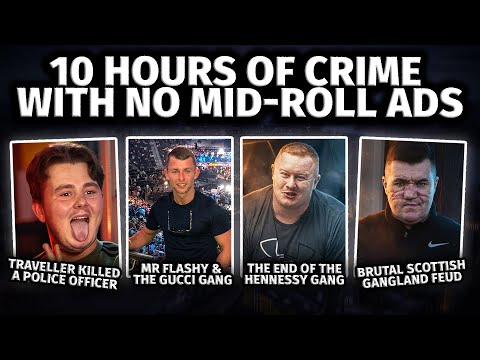 10+ Hours of Crime With No Ads | Irish Traveller Feuds | Ireland Gang Feuds | UK Gang Feuds