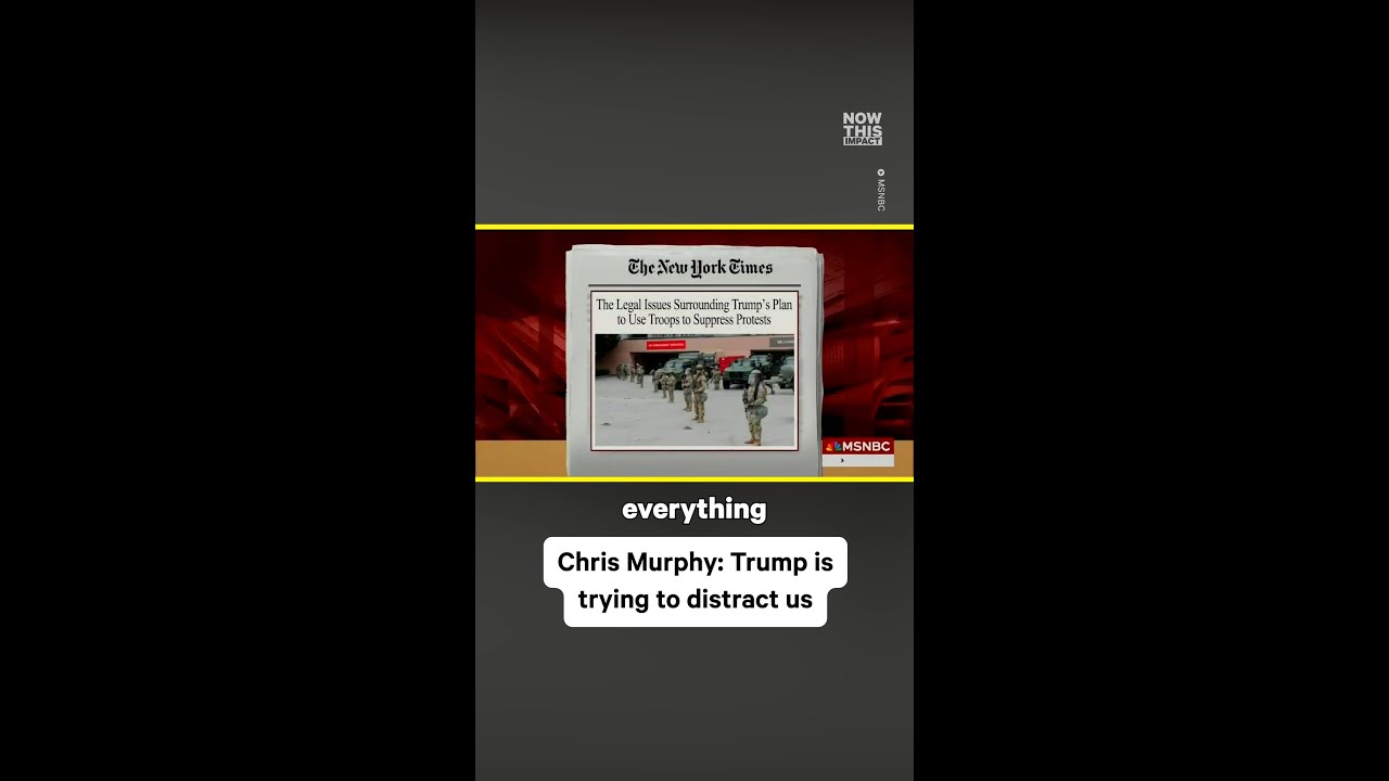 Murphy Critiques Trump's Distraction Tactics