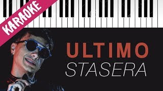 Ultimo | Stasera // Piano Karaoke con Testo