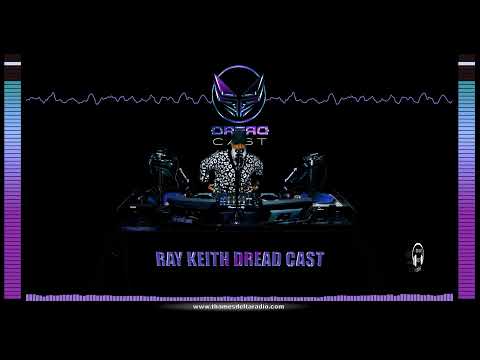 RAY KEITH DREAD CAST 28TH APRIL - Thames Delta Radio