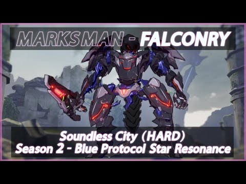 Soundless City (HARD) - Falconry Gameplay - Blue Protocol Star Resonance SEASON 2