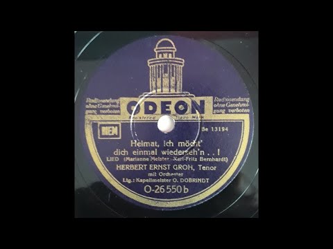 Heimat, ich möcht' dich einmal wiederseh'n - Herbert Ernst Groh & Otto Dobrindt Orchester