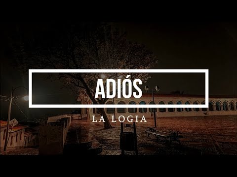 Adios - La Logia