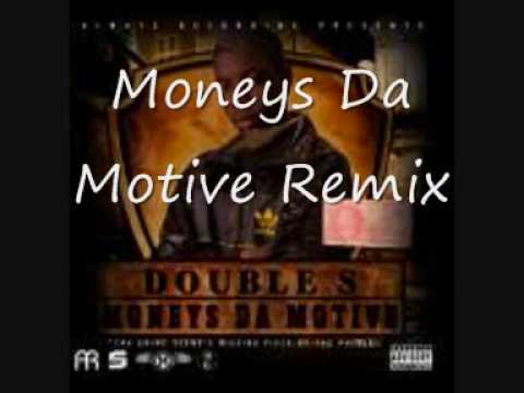 Double S Moneys da Motive Remix