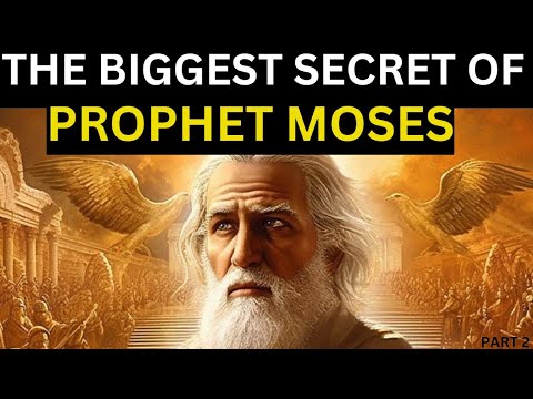 The Secret of Moses That Every Believer Should Know. Part 2 | Bible Mysteries Explained