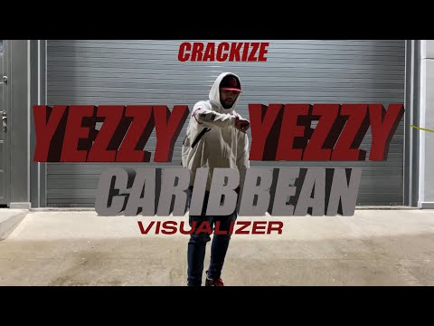 Crackize - Yezzy Caribbean (Visualizer)
