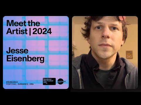 Meet the Artist 2024: Jesse Eisenberg on "A Real Pain"