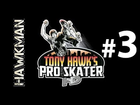 Tony Hawk's Pro Skater HD Hawkman: Hangar [Part 3]
