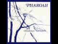 Pharoah Sanders - Harvest Time