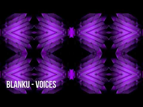 Blanku - Voices [NOIR EXCLUSIVE]