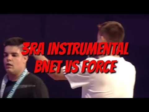 3ra Instrumental BNET vs Force | Final Nacional España 2018