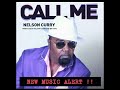 CALL ME - NELSON CURRY