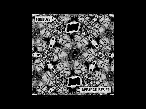 PREMIERE | Funboys - Apparatuses [Bonkers] 2022