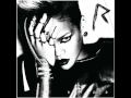 Rihanna - Rockstar 101 [CLEAN VERSION] (Official CD Quality) (Rated R)