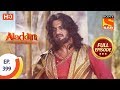 Aladdin Ep 399 Full Episode 25th February 2020