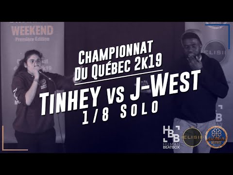 Tinhey vs J West | 1/8 Solo | Championnat de Beatbox du Québec 2019