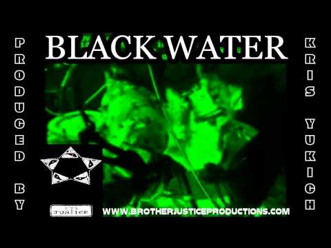BLACK WATER - SAVE OUR PLANET - WE MUST ACT NOW!
