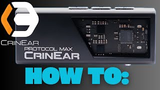 CrinEar PROTOCOL MAX. How to use it tutorial