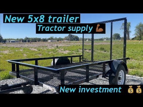 New tractors supply 5x8 trailer! new investment