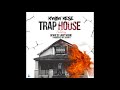 Kwaw Kese - Trap House ft. Kwesi Arthur (Audio Slide)