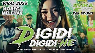 Download lagu DJ DIGIDI DIGIDI FULL BASS VIRAL TIKTOK TERBARU 2026 | DJ CEK SOUND HOREG MELED4K (SYIKA PRO) mp3 Download lagu DJ DIGIDI DIGIDI FULL BASS VIRAL TIKTOK TERBARU 2026 | DJ CEK SOUND HOREG MELED4K (SYIKA PRO) mp3