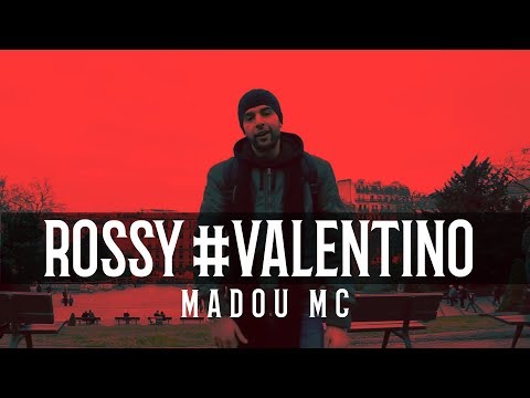 Madou Mc - Rossy #Valentino (EXCLUSIVE Music Video) | مادو إم سي