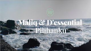 Pilihanku - Maliq &amp; D&#39;essential ( Lyrics )