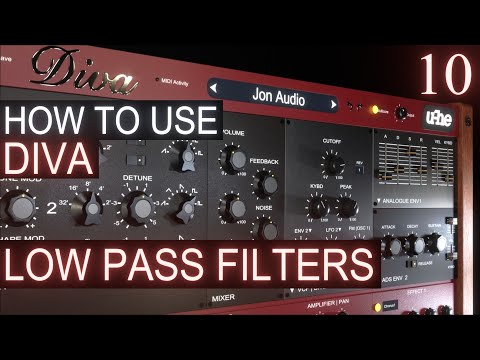 Low Pass Filters LPF PART 10 | u-he DIVA Tutorial