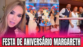VIRGÍNIA MOSTRA FESTA DE ANIVERSÁRIO DA SUA MÃE MARGARETH 