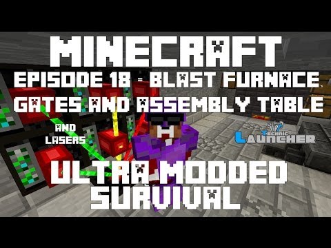 Ep 18 - Automated Blast Furnance, Gates and Assembly Table - Ultra Modded Survival