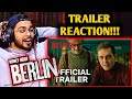 BERLIN Official Trailer Reaction!!! Deva Reacts