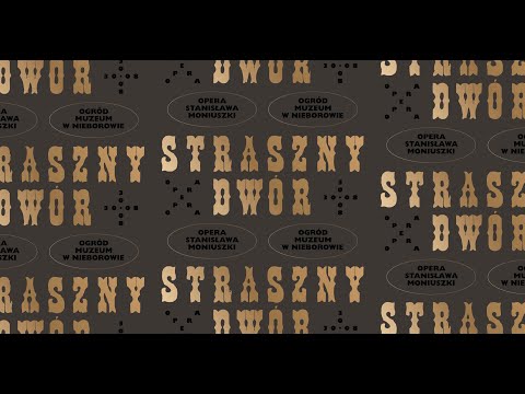 OPERA STRASZNY DWÓR w Muzeum w Nieborowie i Arkadii