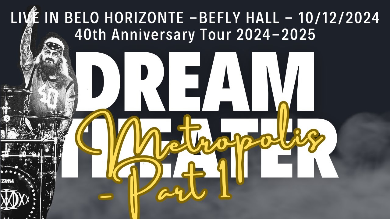 Dream Theater - Metropolis - Part I (Live in Belo Horizonte - BeFly Hall - 10/12/2024)