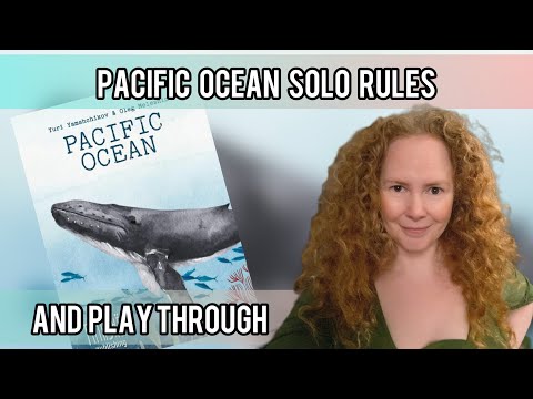 Pacific Ocean Solo Rules and Playthrough