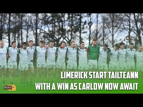 Limerick start Tailteann Cup with a win as Carlow await this w/end
