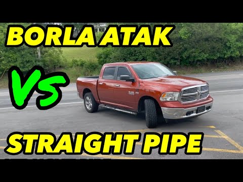 RAM 1500 5.7L HEMI V8: BORLA ATAK Vs STRAIGHT PIPE!
