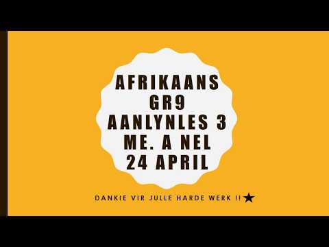 AFRIKAANS GRAAD 9: 24 April 2020 - periode 1 (2491)
