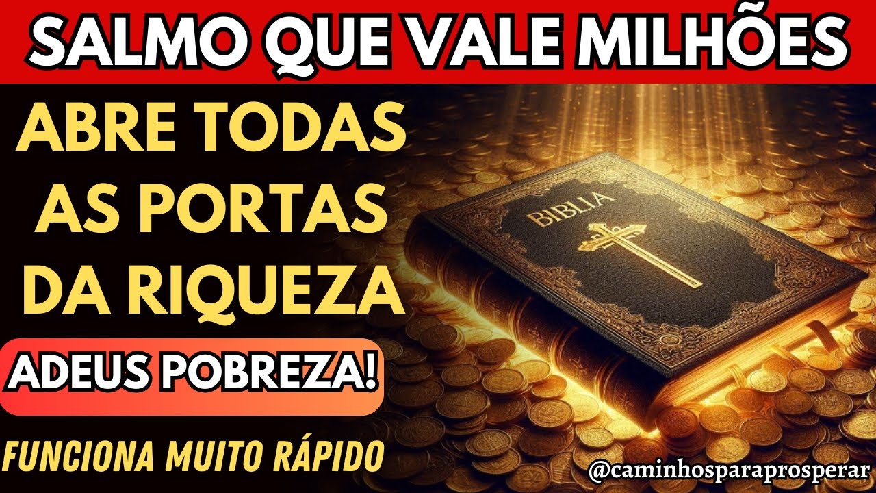🌟ESTE SALMO VALE MILHÕES💰CHEGARÁ RIOS DE DINHEIRO PARA ATIVAR A SUA FORTUNA E O FLUXO DE BÊNÇÃOS💸