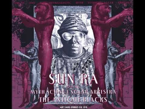 Sun Ra & His Myth Science Solar Arkestra -  There Is Change In The Air