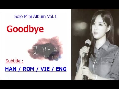 [Vietsub cover + Engsub] Eunjung (은정)_ Goodbye lyrics (HAN / ROM / VIE / ENG)
