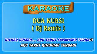 Download lagu Karaoke ~ DUA KURSI _ tanpa vokal  |   Karaoke mp3