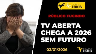 JC - TV ABERTA ENTRA EM 2026 NA UTI E SEM FUTURO