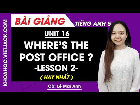 TIẾNG ANH 5. UNIT 16. LESSON 2