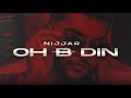 @Nijjar - Oh B Din (Official Video) ​⁠| Music by @deepjanduofficial | #punjabi Song