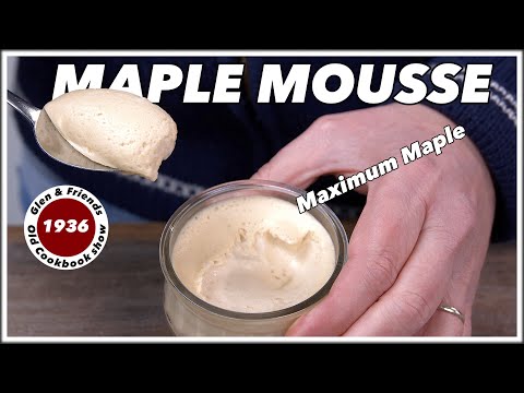 MAXIMUM MAPLE!!! 1936 Maple Sugar Mousse - Mousse Sucre D'erable - Old Cookbook Show