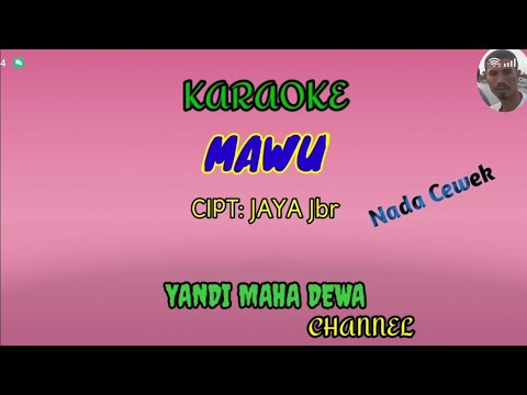 karaoke MAWU || Cipt: JAYA JBR || Nada Cewek || lagu bima/dompu
